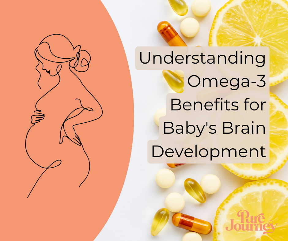 Understanding Omega-3 Benefits for Baby's Brain Development